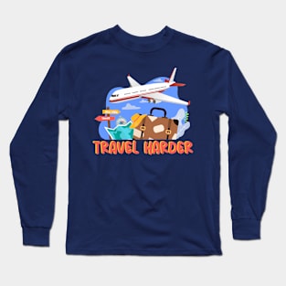 Travel Harder with Plane Long Sleeve T-Shirt